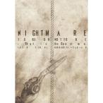 NIGHTMARE／NIGHTMARE TO BE OR NOT TO BE：That is the Question. TOUR FINAL ＠ 東京国際フォーラムホールA 【DVD】