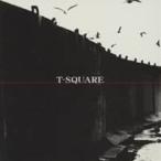 T-SQUARE／T-スクェア 【CD】