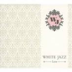 (オムニバス)／WHITE JAZZ-Love- 【CD】