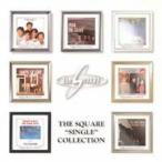 THE SQUARE／ザ・スクェア シングル・コレクション 【CD】