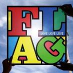 LOVE LOVE LOVE／Flag 【CD】