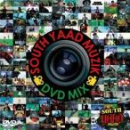 BURN DOWN／SOUTH YAAD MUZIK DVD MIX 【DVD】