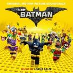 ローン・バルフェ／オリジナル・サウンドトラック レゴバットマン ザ・ムービー 【CD】