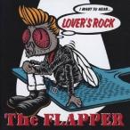 The FLAPPER／LOVER’S ROCK 【CD】