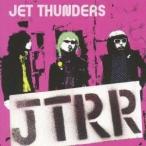 JET THUNDERS／JTRR 【CD】