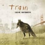 トレイン／セイヴ・ミー、サンフランシスコ 【CD】