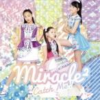 miracle2(ミラクルミラクル) from ミラクルちゅーんず！／Catch Me！ (初回限定) 【CD+DVD】