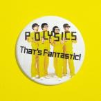 POLYSICS／That’s Fantastic！《通常盤》 【CD】