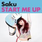 Saku／START ME UP 【CD】