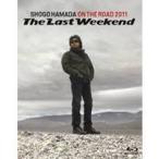 浜田省吾／ON THE ROAD 2011 The Last Weekend 【Blu-ray】