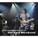 浜田省吾／ON THE ROAD 2011 The Last Weekend 【CD】