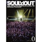 SOUL’d OUT／SOUL’d OUT LAST LIVE  0  【DVD】