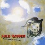 MILK ROBBER／lost in the way... 【CD】