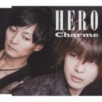 Charme／HERO 【CD】