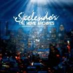 The Movie Archives／Splendor 【CD】