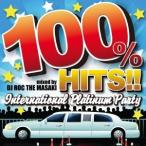 DJ ROC THE MASAKI／100％ HITS！！ -International Platinum Party- mixed by DJ ROC THE MASAKI 【CD】