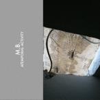 M.B.／ATEMPORAL ACTIVITY 【CD】