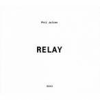 Phil Julian／RELAY 【CD】