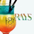 RAYS／Love Love Love 【CD】