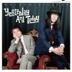 ゴールデンシルバーズ／Yesterday And Today 【CD】