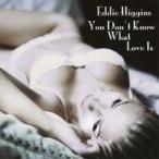  Эдди * Higgins | вы. .... нет [CD]