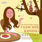 Clap Stomp Swingin’／I Saw Her Kissing Nat Cole vol.5 〜with Momoko Iijima〜 【CD】