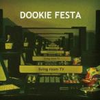 DOOKIE FESTA／living room TV 【CD】