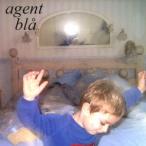 アゲント・ブロー／Agent bla 【CD】