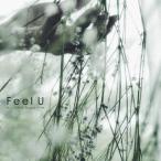 Emily Sugar／Feel U 【CD】