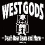 ディージェイ・リング／WEST GODS -Death Row Beats and More- 【CD】