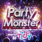 TIDY／Party Monster Mixed by TIDY 【CD】