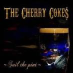 THE CHERRY COKE＄／Sail the pint 【CD】
