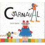 パスカル・アイエルブ／カルナバル 【CD】