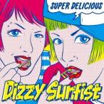 Dizzy Sunfist／SUPER DELICIOUS 【CD】