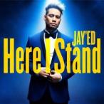 JAY’ED／Here I Stand 【CD】