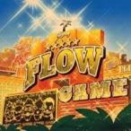 FLOW／GAME 【CD】