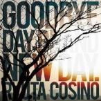 RYUTA COSINO／GOODBYE DAY，BRAND NEW DAY. 【CD】