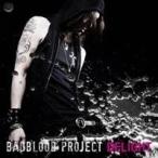 BADBLOOD PROJECT／DELIGHT 【CD】