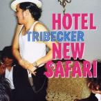 TRIBECKER／HOTEL NEW SAFARI 【CD】