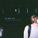 YOU SAID SOMETHING／as you are 【CD】