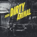 JUDE／DIRTY ANIMAL 【CD】