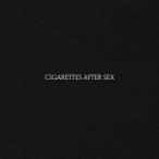 シガレッツ・アフター・セックス／シガレッツ・アフター・セックス 【CD】