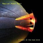 マジカルパワーマコ／A night at the Hawk Wind 【CD】