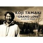 GRAND LOVE A LIFE IN MUSIC 【DVD】