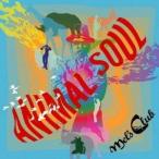 MEL’s CLUB／ANIMAL SOUL 【CD】