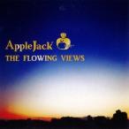 Apple Jack／The Flowing Views 【CD】