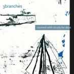 3branches／covered with clouds for days 【CD】