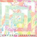 ステイ・クール・フォーエバー／ホエンネヴァー 【CD】