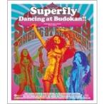 ショッピングSuperfly Superfly／Dancing at Budokan！！ 【Blu-ray】