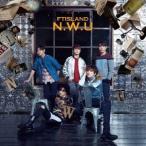 FTISLAND／N.W.U《通常盤》 【CD】